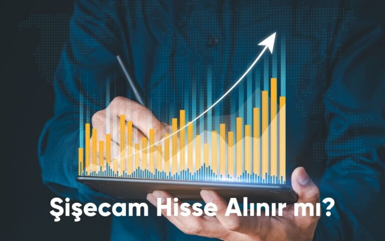 Şişecam Hisse Alınır mı?